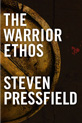 The Warrior Ethos