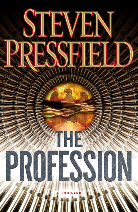 Profession-Cover The cover for Steven Pressfields book, The Profession, in stores on June 14, 2011